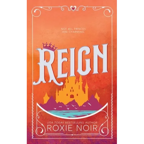 Reign: A Royal Romance