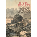 Blood of the Prophets: Brigham Young and the Massacre at Mountain Meadows