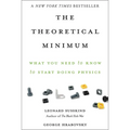 The Theoretical Minimum: What You Need to Know to Start Doing Physics