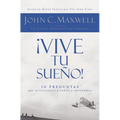 En ��Vive Tu Sue��o!: 10 Preguntas Que Te Ayudar��n a Verlo Y Obtenerlo