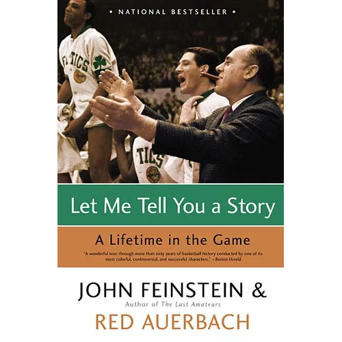Let Me Tell You a Story: A Lifetime in the Game