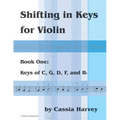 Shifting in Keys for Violin, Book One