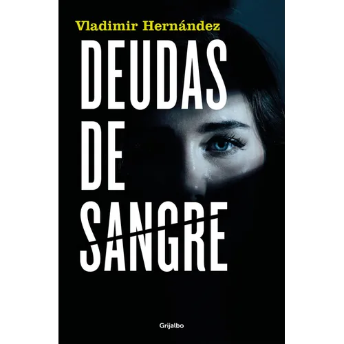 Deudas de Sangre / Blood Debts