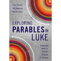 Exploring Parables in Luke: Integrated Skills for ESL/EFL Students of Theology