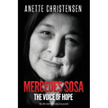 Mercedes Sosa - The Voice of Hope