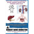 Bug Off! A 30-Day Parasite, Liver, Kidney Detox & Weight Loss Plan