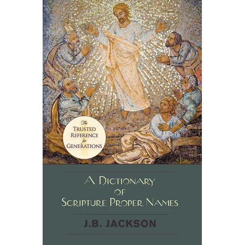 A Dictionary of Scripture Proper Names