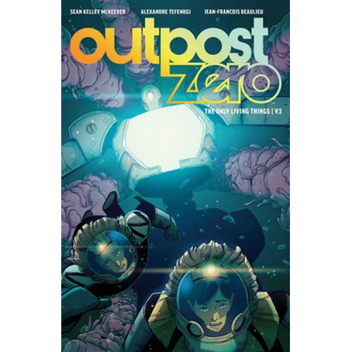 Outpost Zero Volume 3