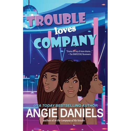 Trouble Loves Company