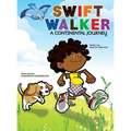Swift Walker: A Continental Journey