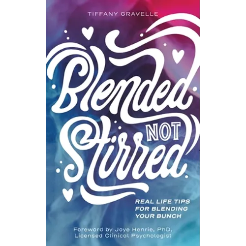 Blended Not Stirred