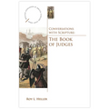 Conversations with Scripture: The Book of Judges