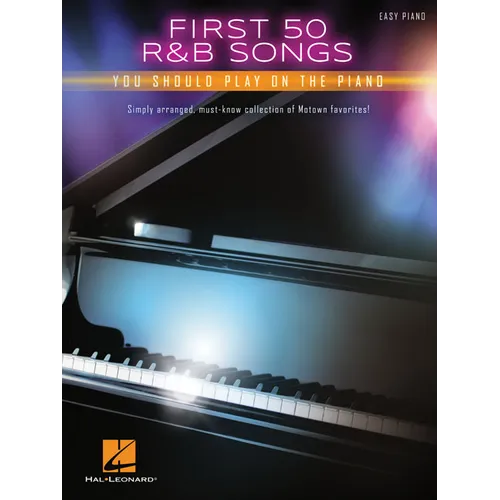 First 50 R&B Songs You Should Play on Piano