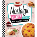 Nostalgic Recipes from the 50's, 60's, 70's and 80's!