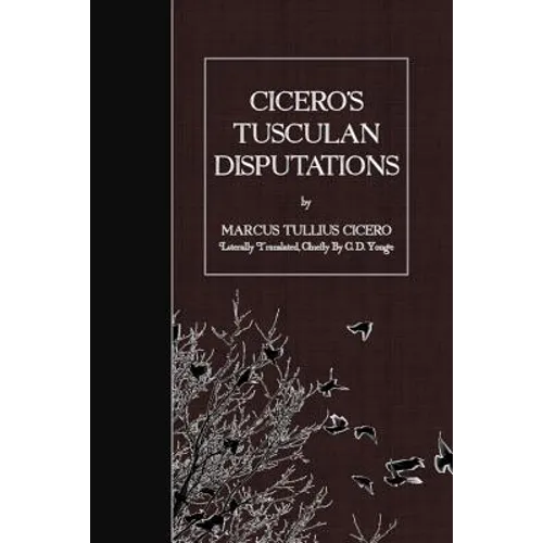 Cicero's Tusculan Disputations