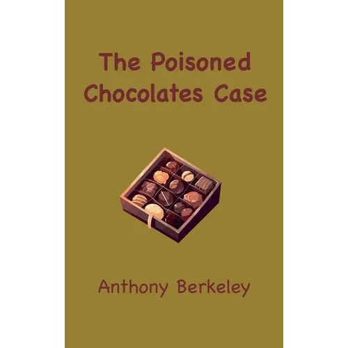 The Poisoned Chocolates Case