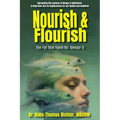 Nourish & Flourish: The Fat that Fuels Us: Omega-3