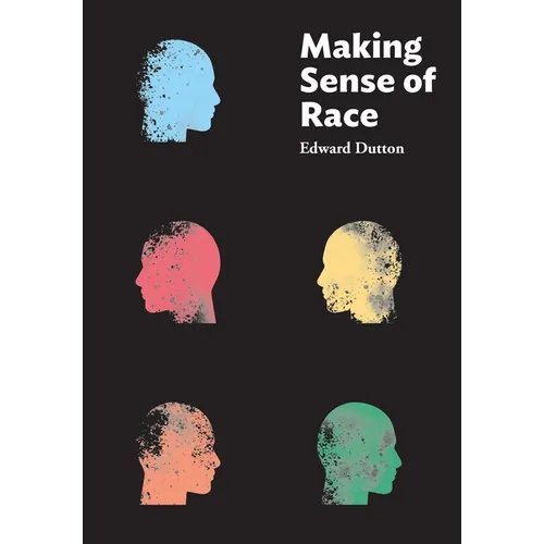 Making Sense of Race