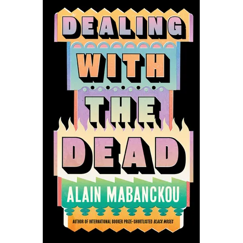 Dealing with the Dead