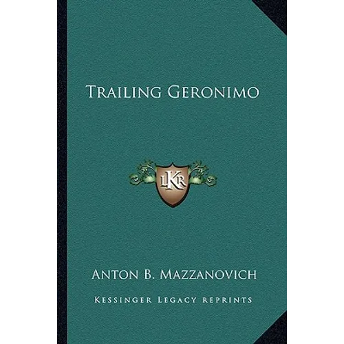 Trailing Geronimo