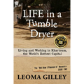 Life in a Tumble Dryer: Living and Working in Khartoum, the World's Hottest Capital