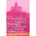 A Vindication of the Rights of Women & a Vindication of the Rights of Men