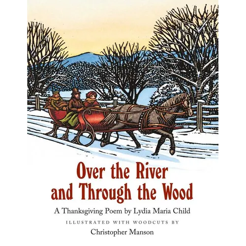 Over the River and Through the Wood