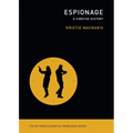 Espionage: A Concise History