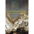 Ten Thousand Things: Nurturing Life in Contemporary Beijing