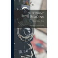 Blue Print Reading: Interpreting Working Drawings