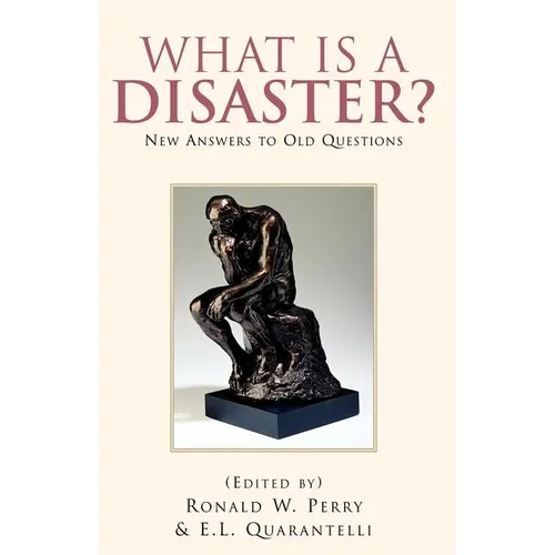 What Is a Disaster?new Answers to Old Questions