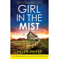 Girl in the Mist: A gripping and completely unputdownable crime thriller