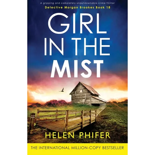 Girl in the Mist: A gripping and completely unputdownable crime thriller