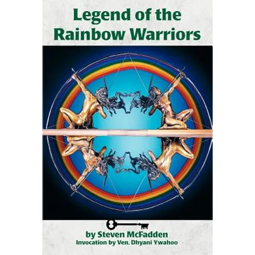 Legends of the Rainbow Warriors