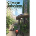 Climate Solutions Beyond Capitalism