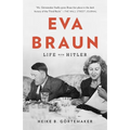 Eva Braun: Life with Hitler