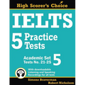 IELTS 5 Practice Tests, Academic Set 5: Tests No. 21-25