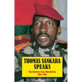 Thomas Sankara Speaks: The Burkina Faso Revolution 1983-1987