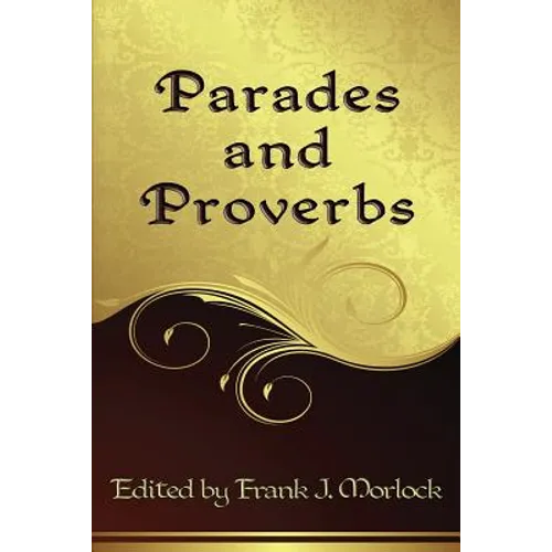 Parades and Proverbs: Eight Plays