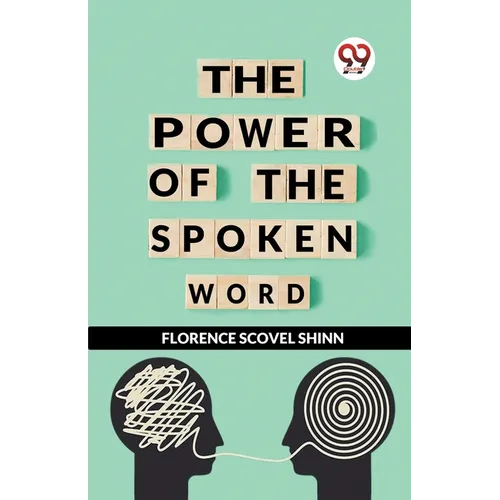 The Power Of The Spoken Word