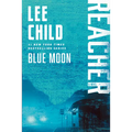 Blue Moon: A Reacher Novel