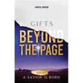 Gifts Beyond the Page: Unto Us a Savior is Born
