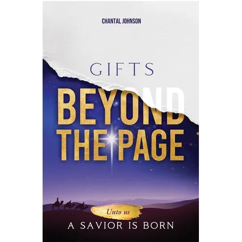 Gifts Beyond the Page: Unto Us a Savior is Born