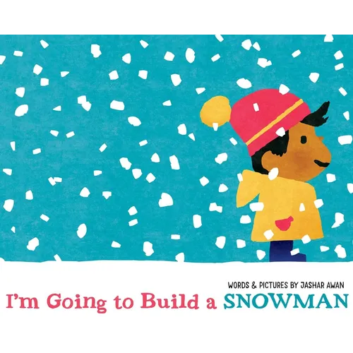 I'm Going to Build a Snowman