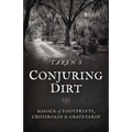 Conjuring Dirt