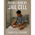 Poems From My Jail Cell