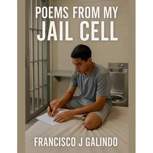 Poems From My Jail Cell