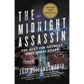 The Midnight Assassin: The Hunt for America's First Serial Killer