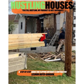 Hustling Houses: A Step-By-Step Guide for Flipping Without a Contractor