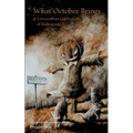 What October Brings: A Lovecraftian Celebration of Halloween